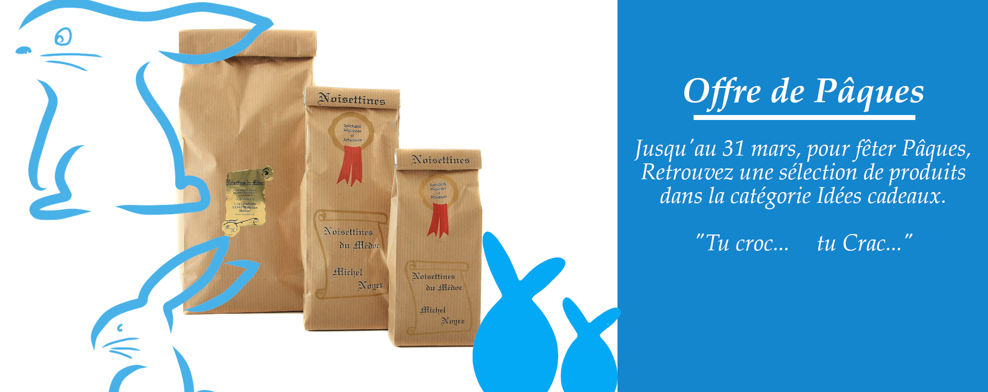 Nos boutiques sont ouvertes ! - LES NOISETTINES CADEAUX D'ENTREPRISE